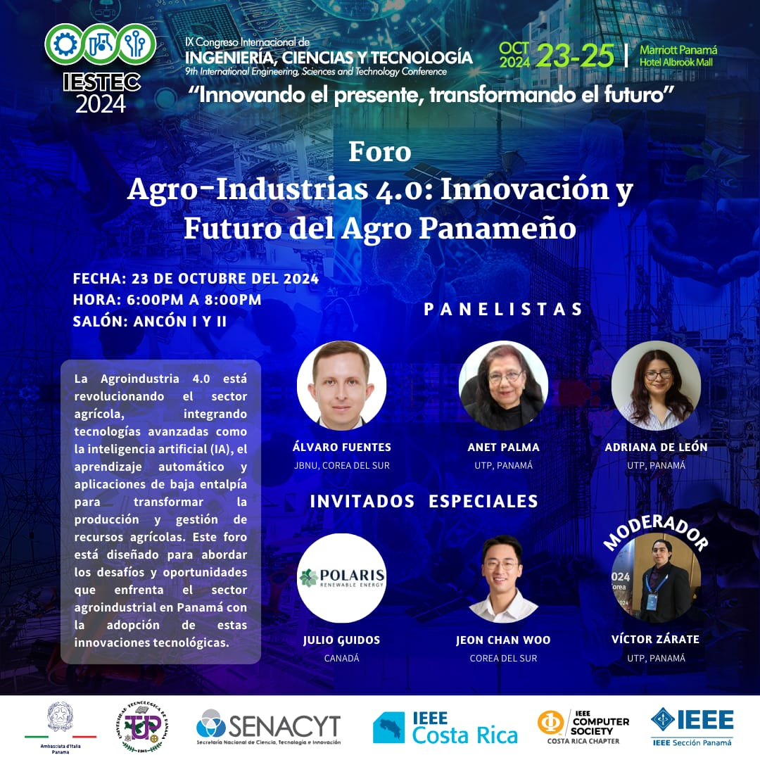 Foro Agro-Industrias 4.0 en IESTEC 2024: Innovación y Sostenibilidad para el Futuro del Agro Panameño